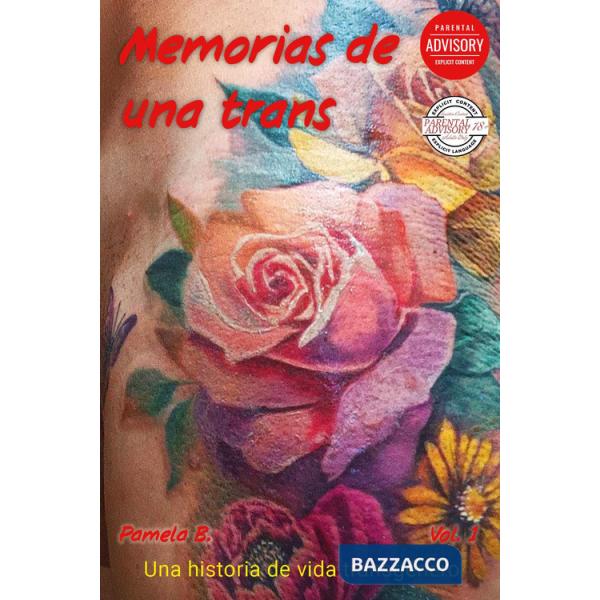 Memorias de una trans. Vol. 1: Una historia de vida transgenero