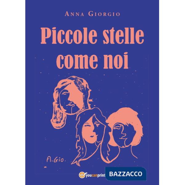 Piccole stelle come noi
