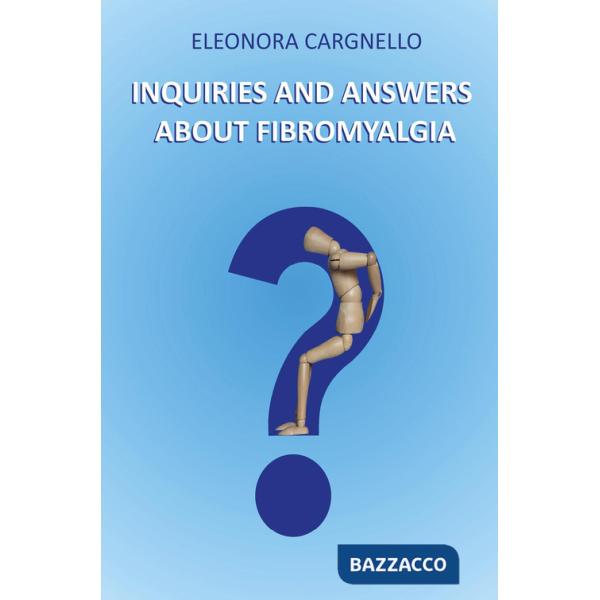 Inquiries and answers about fibromyalgia