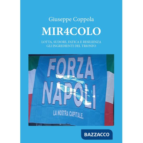 Mir4colo. Lotta, sudore, fatica e resilienza gli ingredienti del trionfo