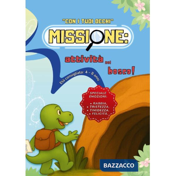 Con i tuoi occhi. Missione: attività nel bosco!