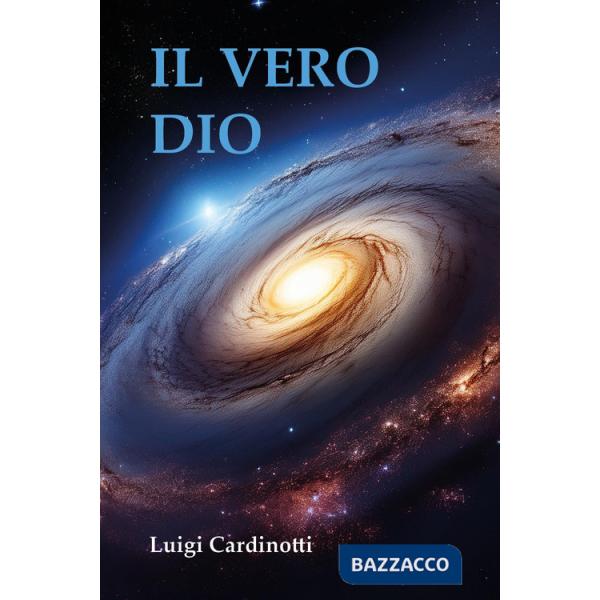 Vero Dio (Il)