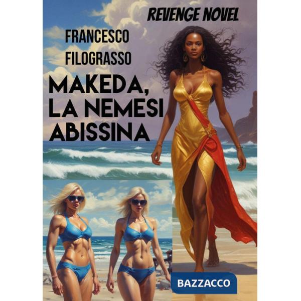 Makeda, la nemesi abissina