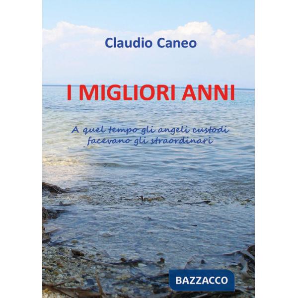 Migliori anni (I)