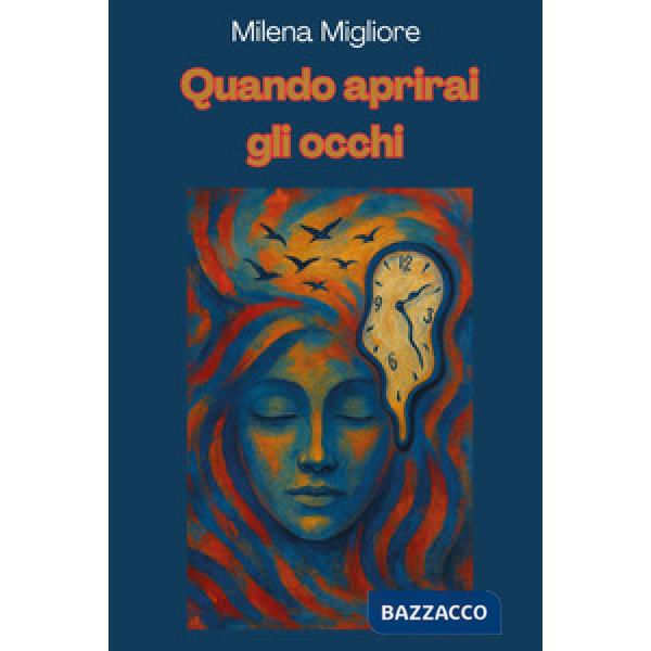 Quando aprirai gli occhi