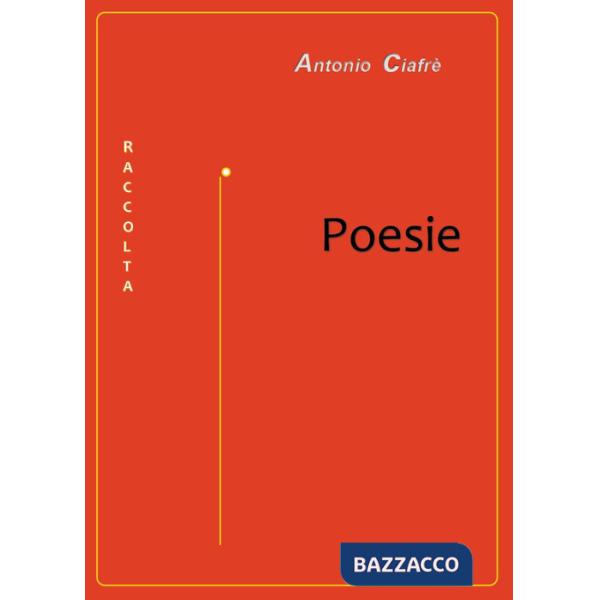 Poesie. Raccolta