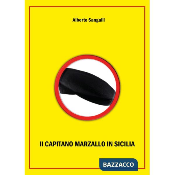 Capitano Marzallo in Sicilia (Il)