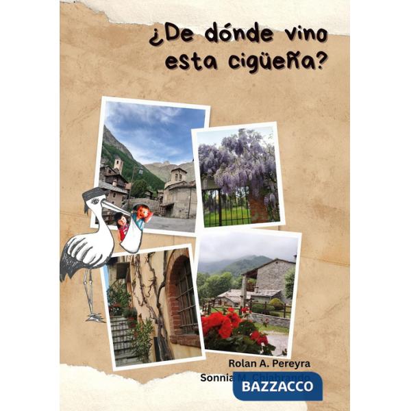 ¿De dònde vino esta cigüeña?