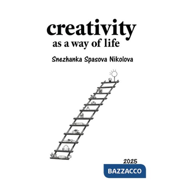 Creativity as a way of life