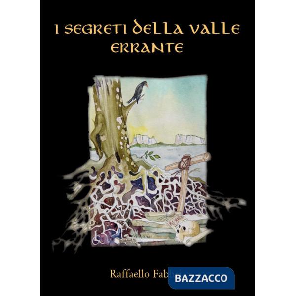 Segreti della Valle Errante (I)