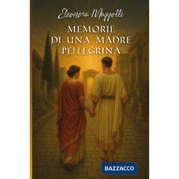 Memorie di una madre pellegrina