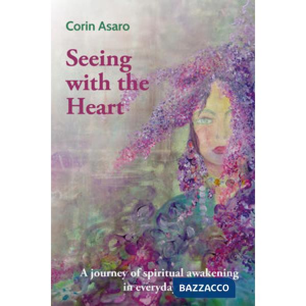 Seeing with the heart