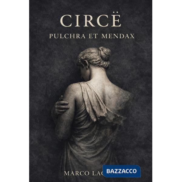 Circe. Pulchra et mendax