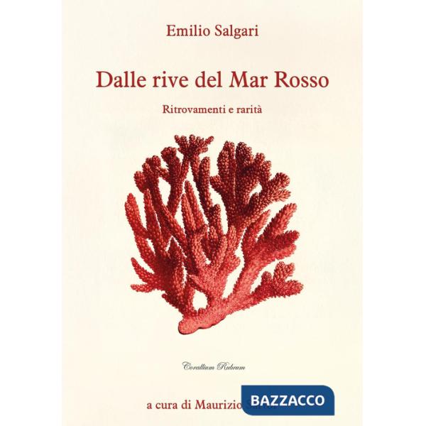 Dalle rive del Mar Rosso. Ritrovamenti e rarità