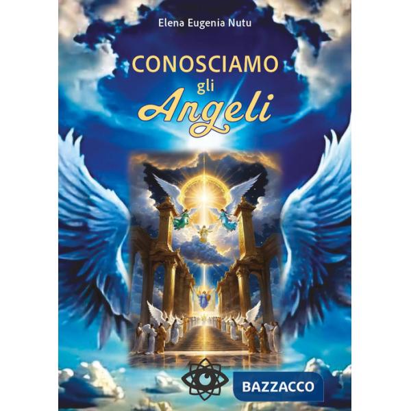 Conosciamo gli angeli