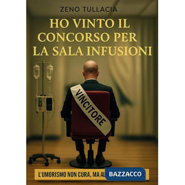 Ho vinto il concorso per la sala infusioni