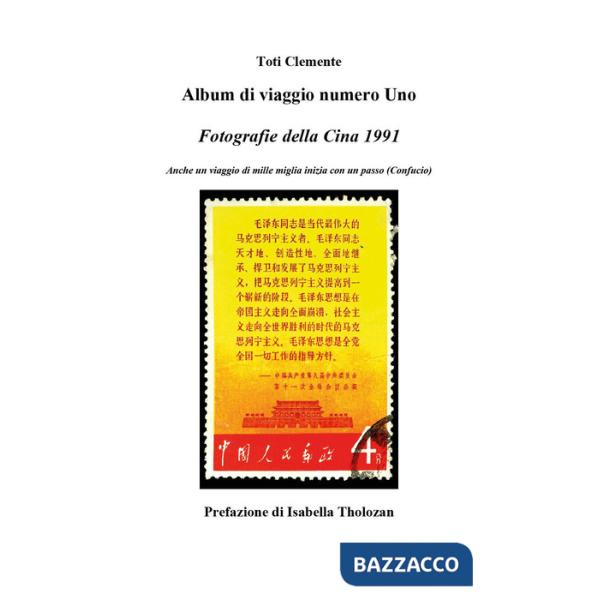 Album di viaggio. Vol. 1: Fotografie della Cina 1991