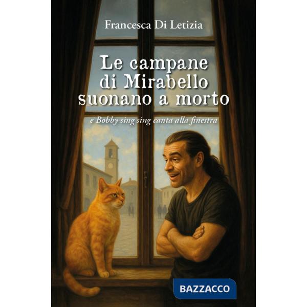 Campane di Mirabello suonano a morto (Le)