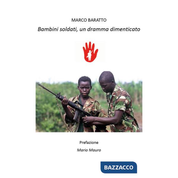 Bambini soldati, un dramma dimenticato