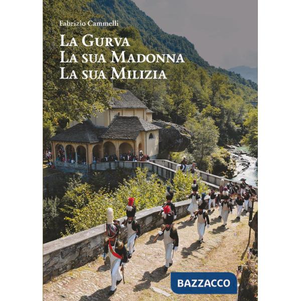 Gurva, la sua Madonna, la sua milizia (La)