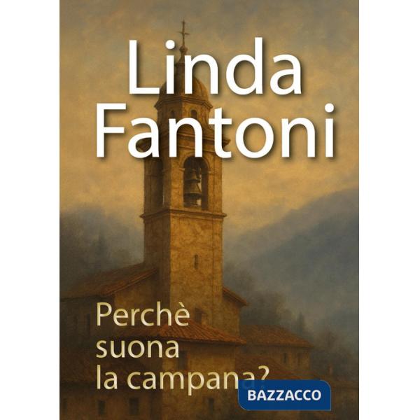 Perchè suona la campana?