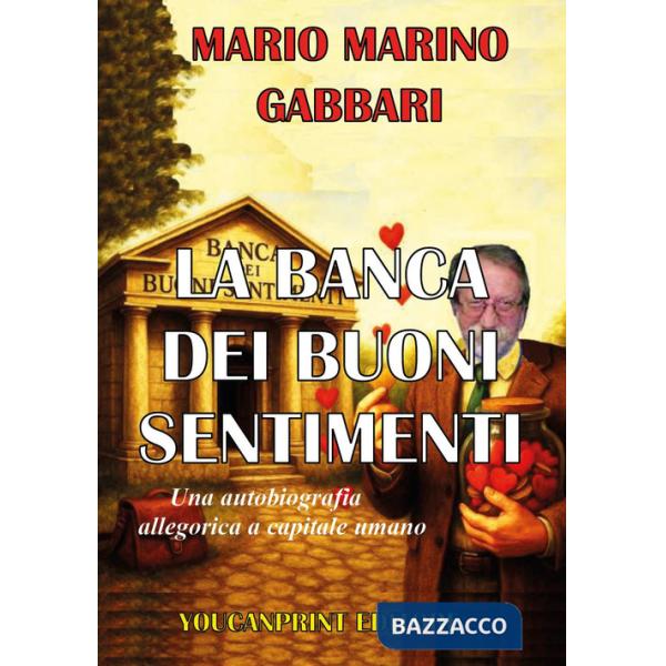 Banca dei buoni sentimenti (La)