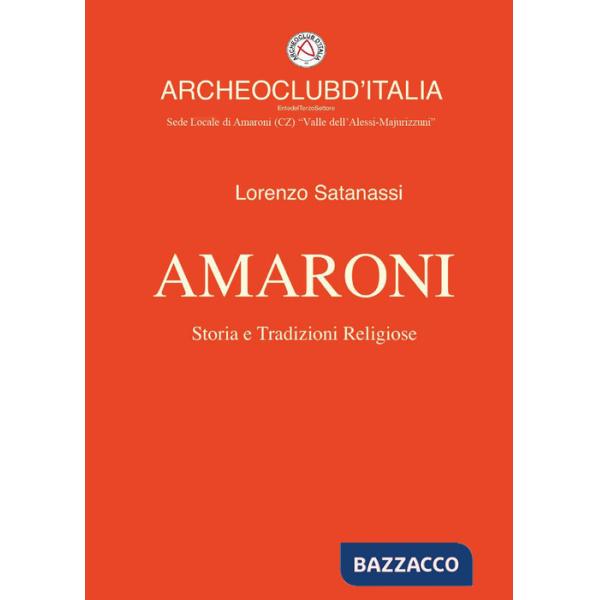 Amaroni. Storia e tradizioni religiose