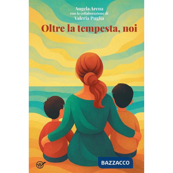 Oltre la tempesta, noi