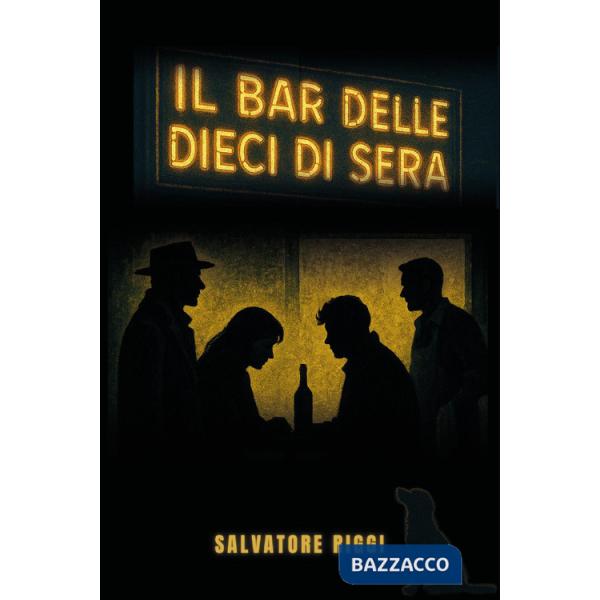 Bar delle dieci di sera (Il)