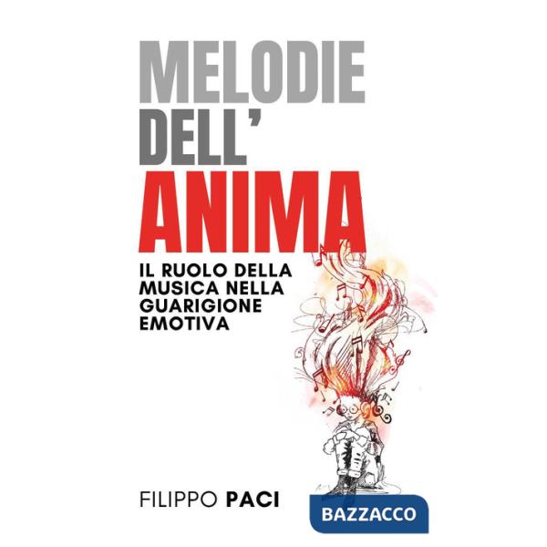 Melodie dell'anima. Il ruolo della musica nella guarigione emotiva