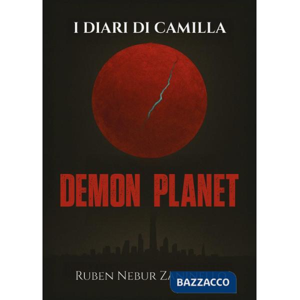 Demon Planet. I diari di Camilla