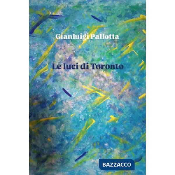 Luci di Toronto (Le)