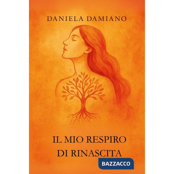 Mio respiro di rinascita (Il)