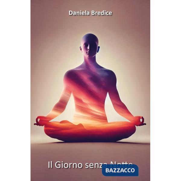 Giorno senza notte (Il)