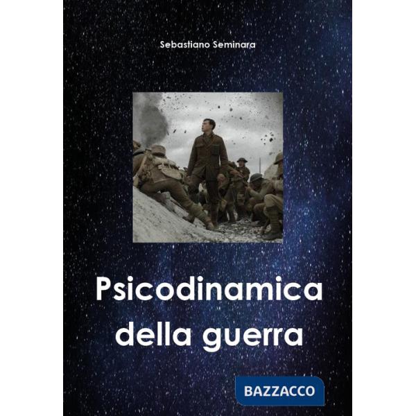 Psicodinamica della guerra