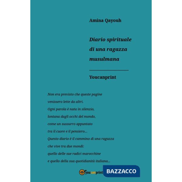 Diario spirituale di una ragazza musulmana
