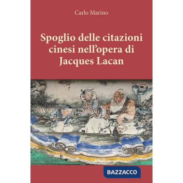 Spoglio delle citazioni cinesi nell'opera di Jacques Lacan