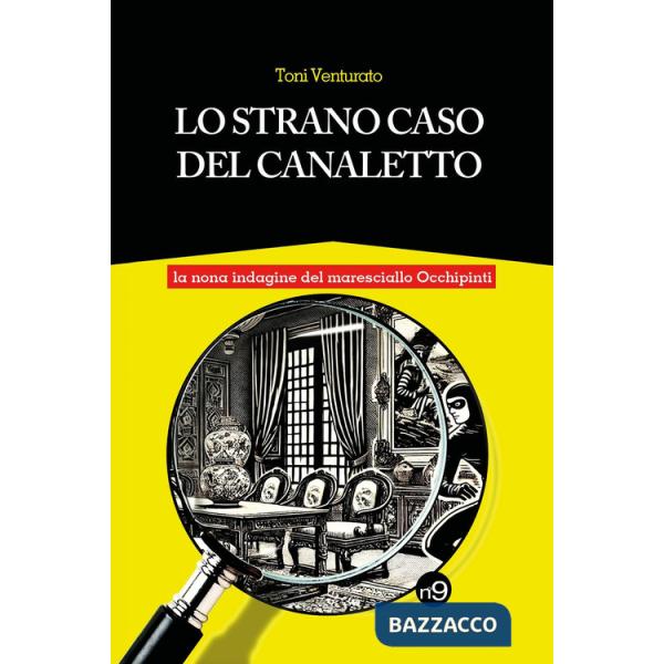 Strano caso del Canaletto. La nona indagine del maresciallo Occhipinti (Lo)