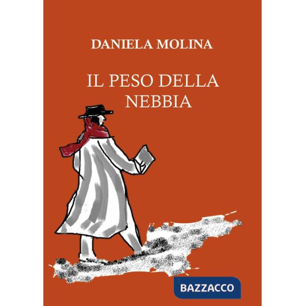 Peso della nebbia (Il)