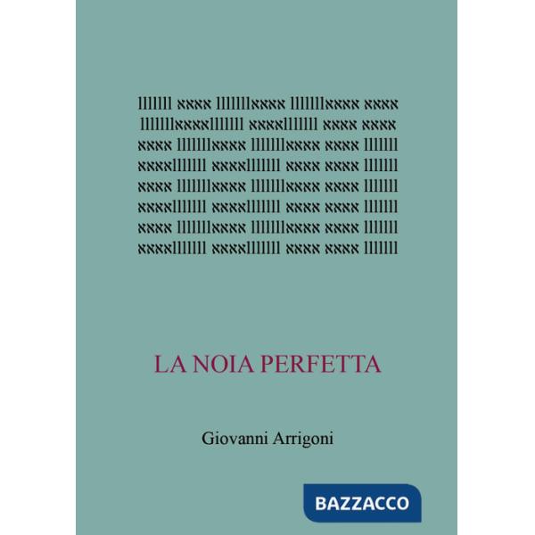 Noia perfetta (La)