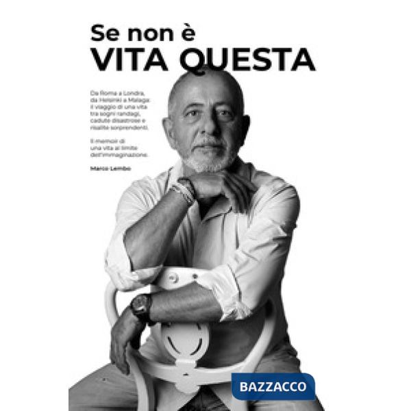 Se non è vita questa