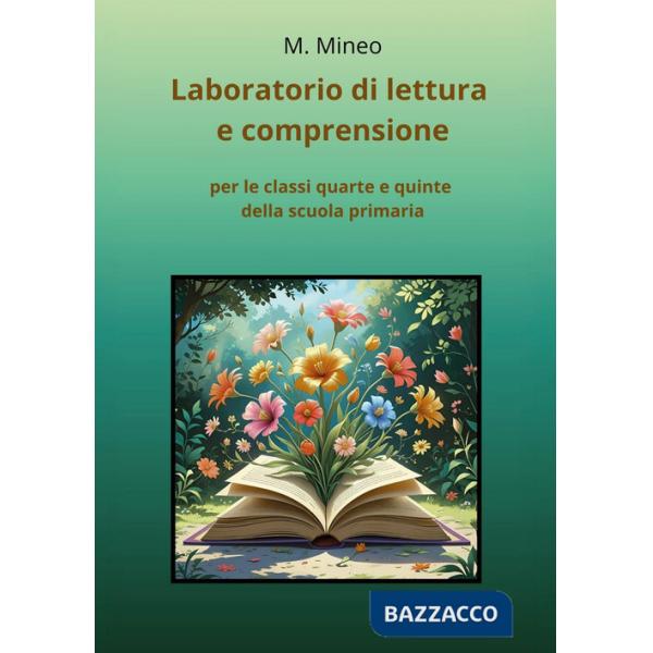 Laboratorio di lettura e comprensione per le classi quarte e quinte della scuola primaria