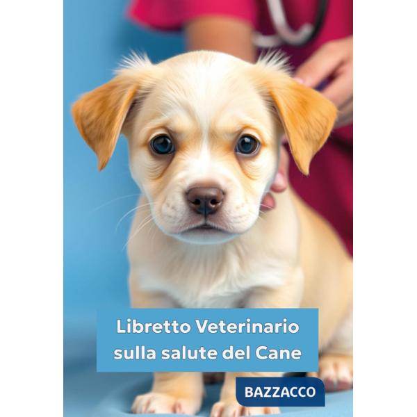 Libretto veterinario sulla salute del cane