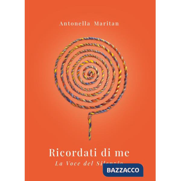 Ricordati di me. La voce del silenzio