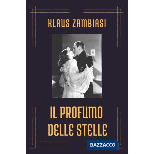 Profumo delle stelle (Il)