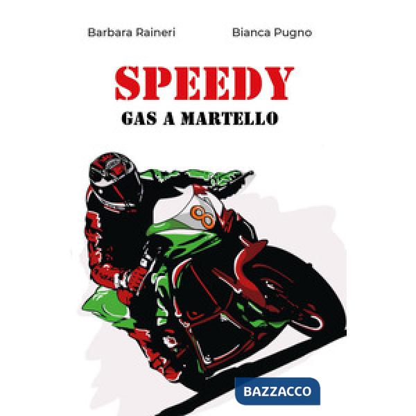 Speedy. Gas a martello