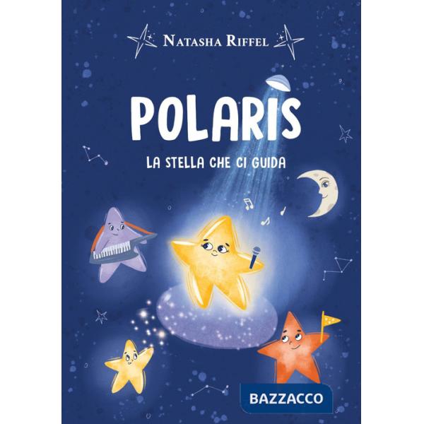 Polaris. La stella che ci guida