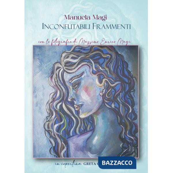 Inconfutabili frammenti