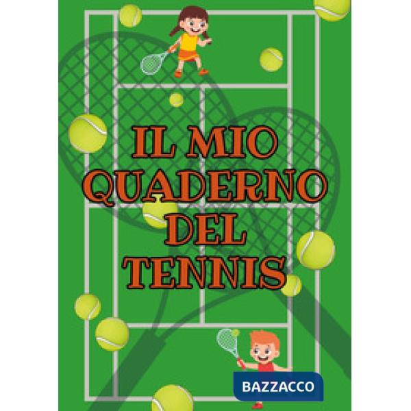 Mio quaderno del tennis (Il)
