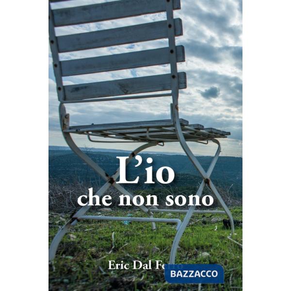 Io che non sono (L')